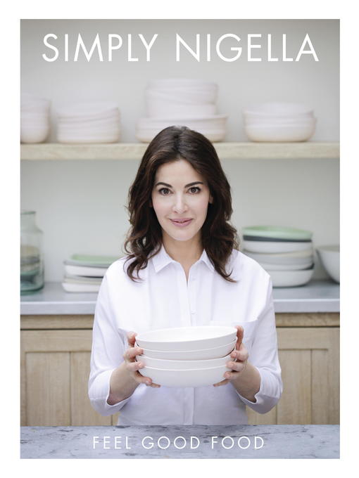 Title details for Simply Nigella by Nigella Lawson - Available